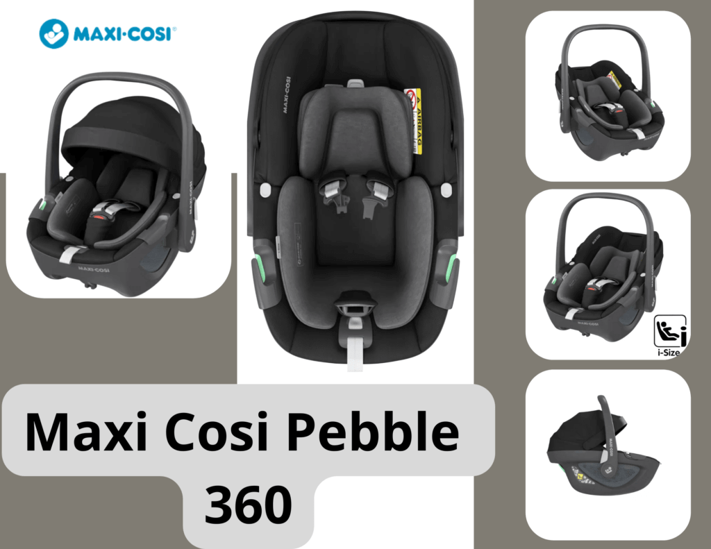  MAXI COSI PEBBLE 360