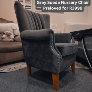 Grey Suede Nursery Chair Preloved for R3999